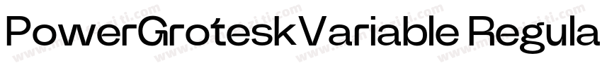 PowerGroteskVariable Regular字体转换